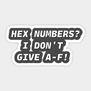 HEX NUMBERS White Font Sticker